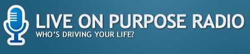 Live on Purpose