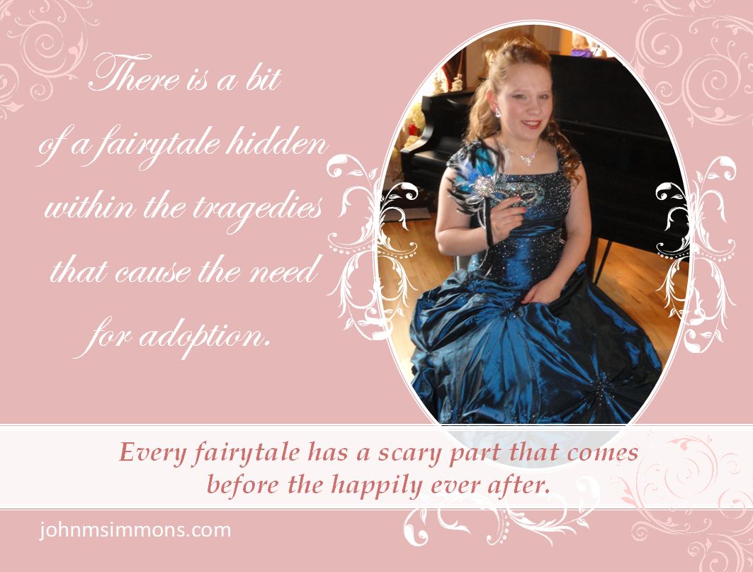 adoption, every fairytale has a scary part