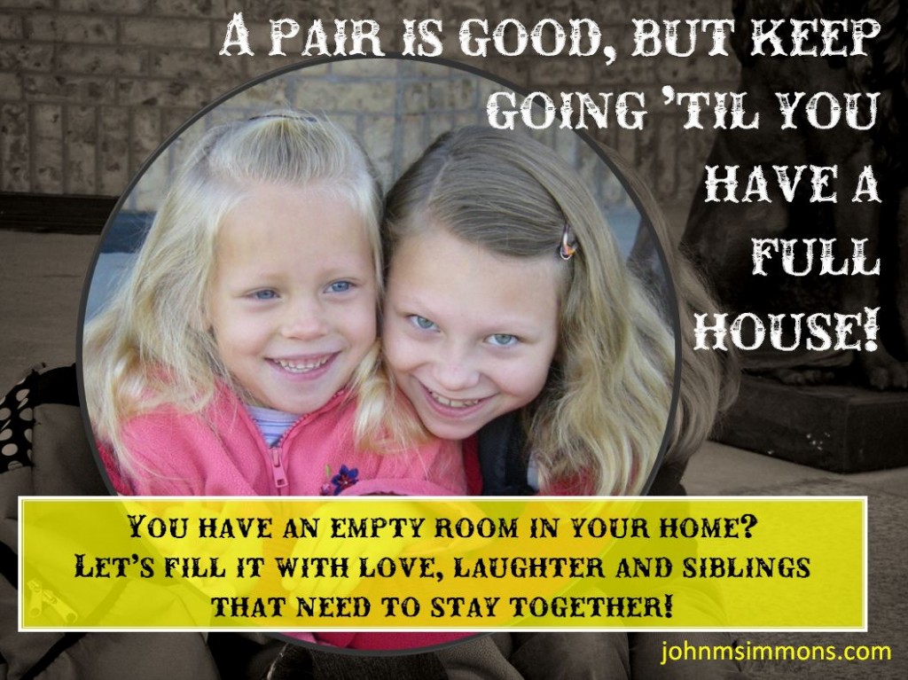adopt until you have a full house