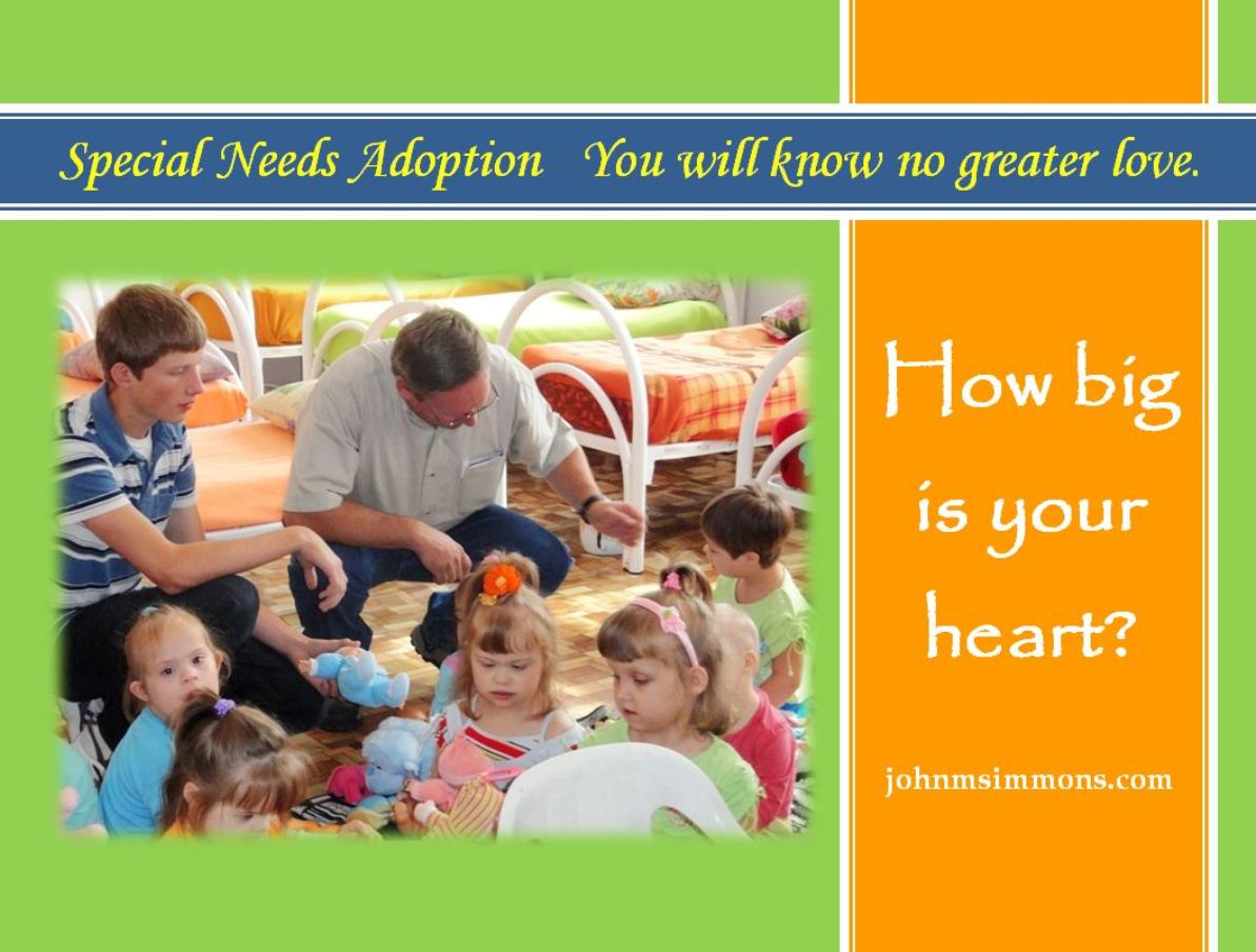 Special Needs Adoption and no greater love