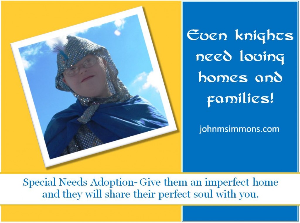 Special Needs Adoption give them an imperfect home