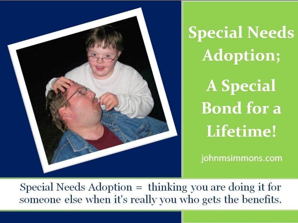 Special Needs Adoption your family gets the benefits