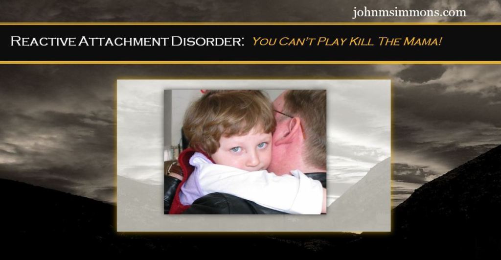 RAD symptoms called Reactive Attachment Disorder