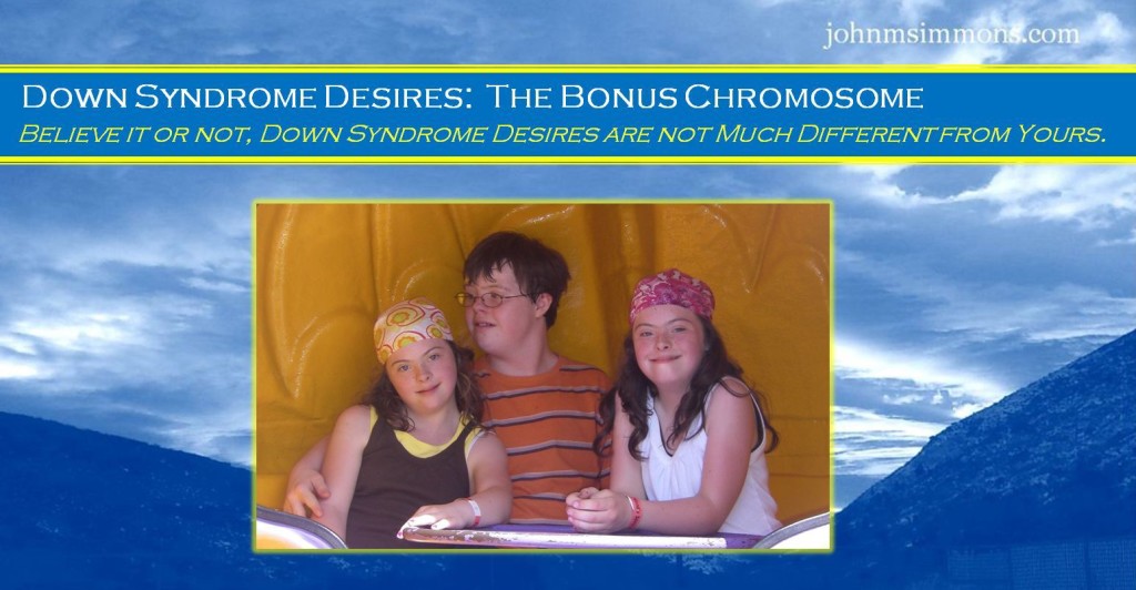 Down Syndrome Desires
